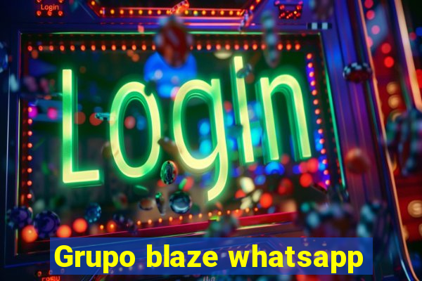 Grupo blaze whatsapp